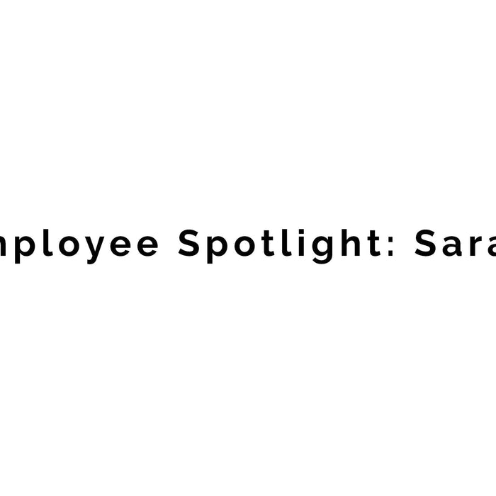 Employee Spotlight: Sarah- Business Development Manager